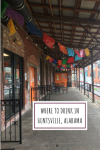 Places to Drink in Huntsville, Alabama - kktravelsandeats